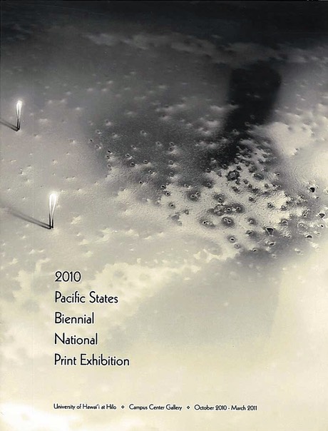 2010 Pacific States Biennial National Print Exhibition